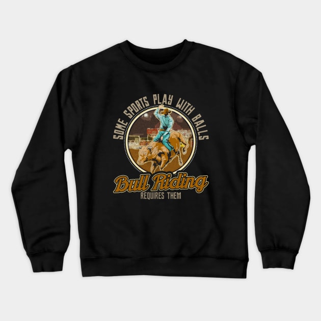 Bull Riding Rodeo Cowboy Western Country Wild Retro Crewneck Sweatshirt by Ramadangonim